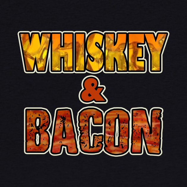 Whiskey and Bacon by AtomicMadhouse